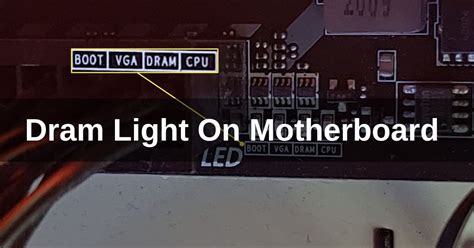 cpu and dram light on motherboard|dram error motherboard light.